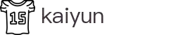 开云-Kaiyun(中国)官方网站